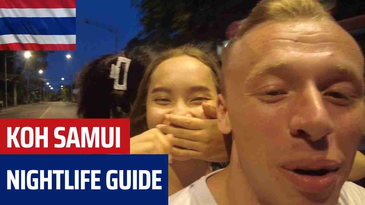 The Ultimate Guide to Koh Samui Nightlife!